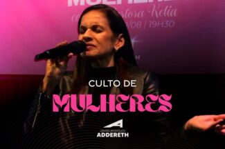 Thumbnail for the post titled: Culto das Mulheres