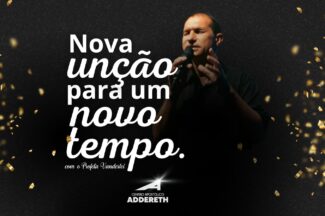 Thumbnail for the post titled: Nova Unção Para Um Novo Tempo