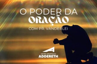 Thumbnail for the post titled: O Poder Da Oração