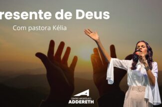 Thumbnail for the post titled: PRESENTE DE DEUS – Pastora Kélia