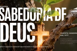 Thumbnail for the post titled: A SABEDORIA DE DEUS – Profeta Vanderlei