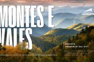 Thumbnail for the post titled: MONTES E VALES – Profeta Vanderlei