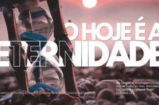 Thumbnail for the post titled: O HOJE E A ETERNIDADE – Profeta Vanderlei