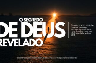 Thumbnail for the post titled: O SEGREDO DE DEUS REVELADO – Profeta Vanderlei